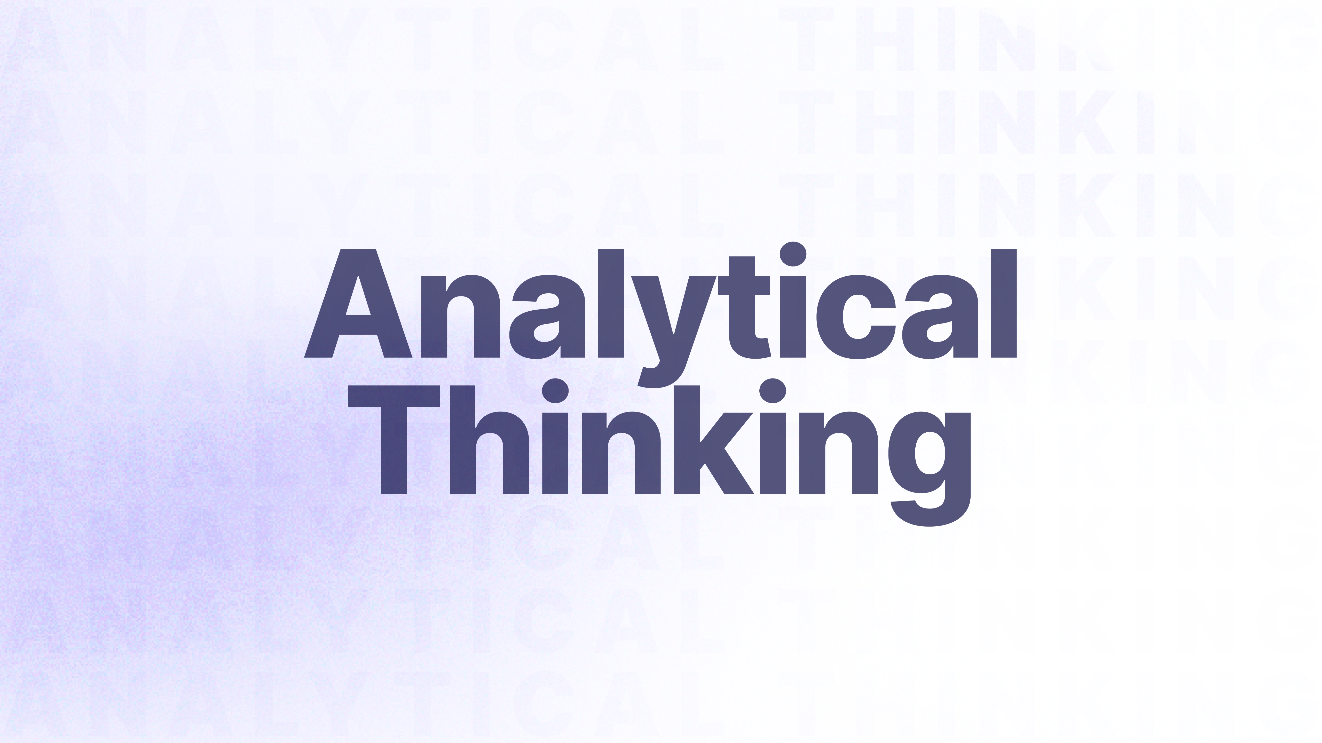 Analytical Thinking